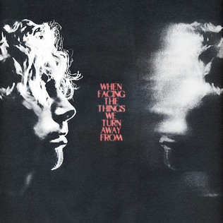 when facing the things we turn away from album cover